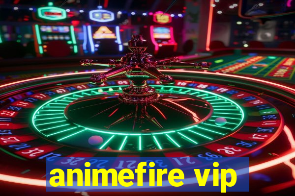 animefire vip