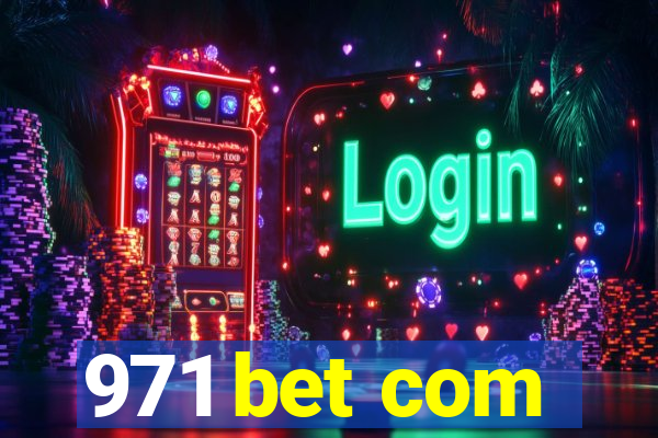 971 bet com