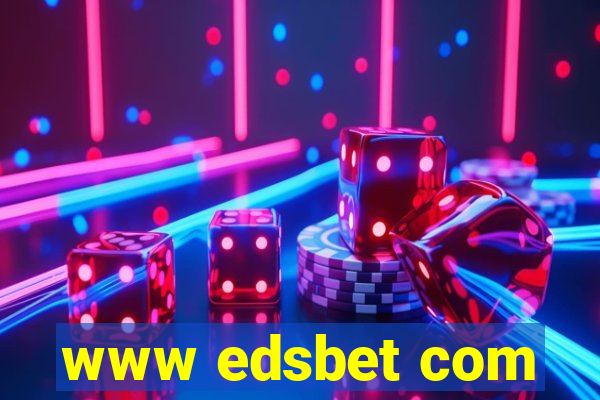 www edsbet com