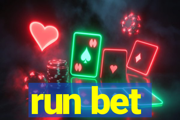 run bet