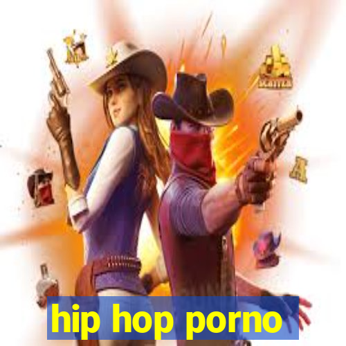 hip hop porno