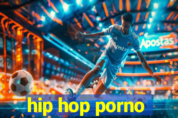 hip hop porno