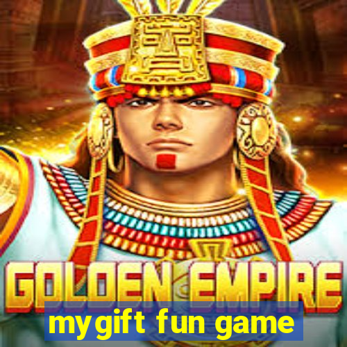 mygift fun game