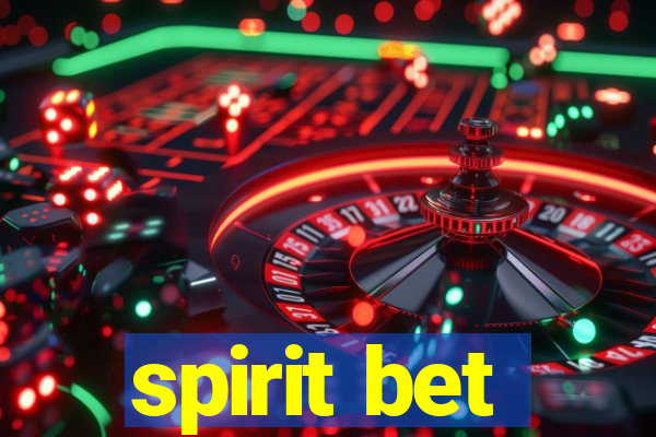 spirit bet