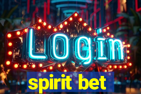 spirit bet