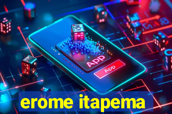 erome itapema