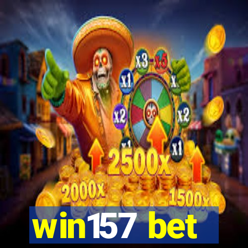 win157 bet