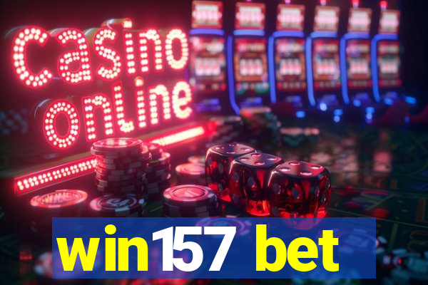 win157 bet