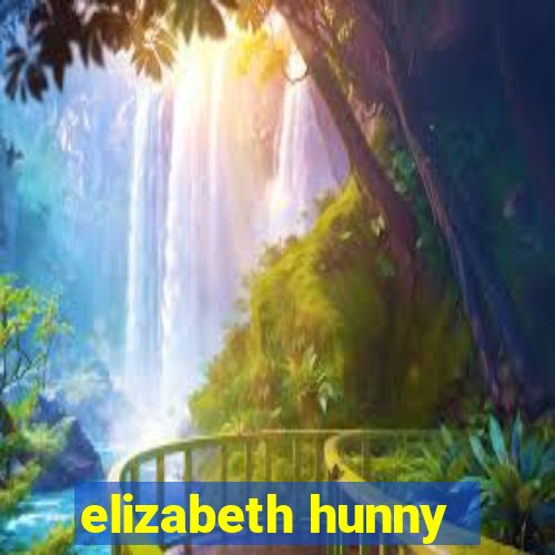 elizabeth hunny