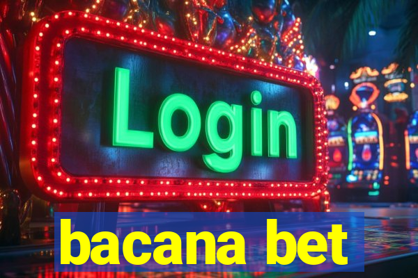 bacana bet