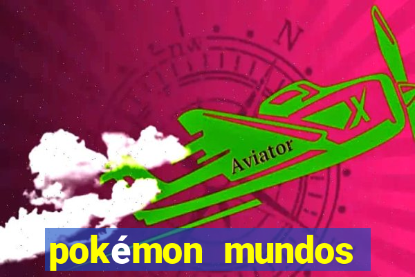 pokémon mundos elementais download apk