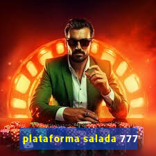 plataforma salada 777