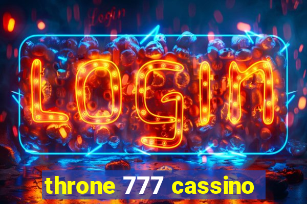 throne 777 cassino