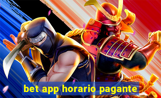 bet app horario pagante