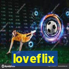 loveflix