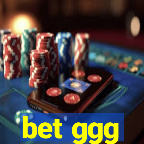 bet ggg