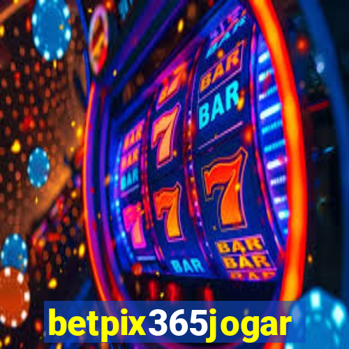 betpix365jogar