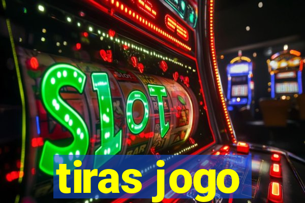 tiras jogo