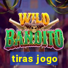 tiras jogo