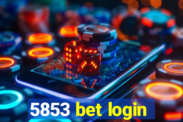 5853 bet login