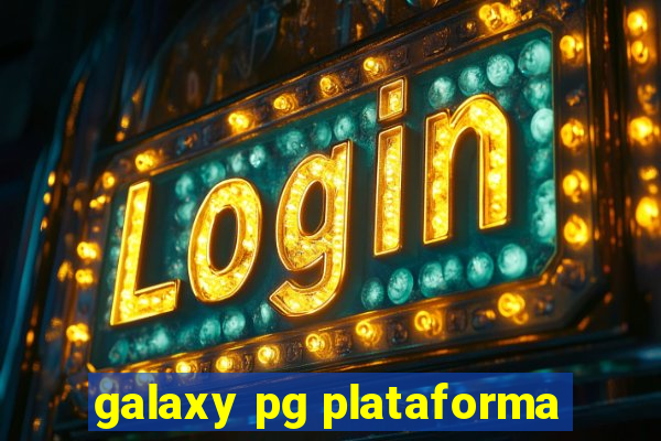 galaxy pg plataforma