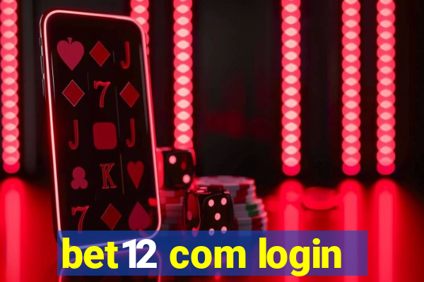 bet12 com login