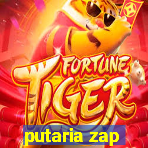 putaria zap