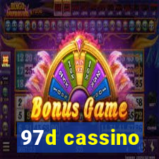 97d cassino