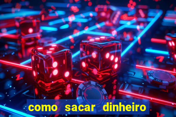 como sacar dinheiro no golden slots