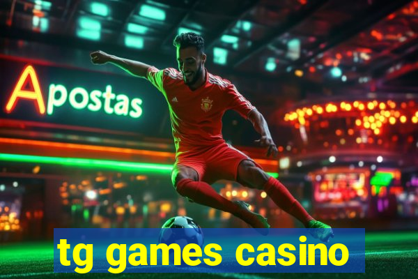 tg games casino