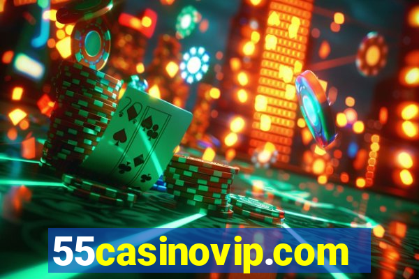 55casinovip.com