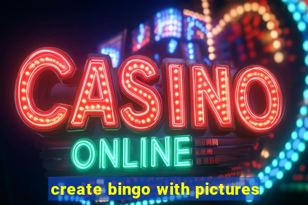 create bingo with pictures