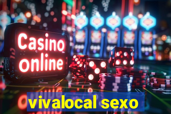 vivalocal sexo