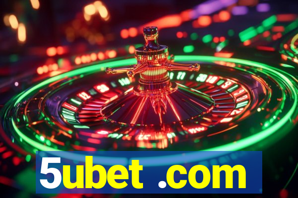 5ubet .com