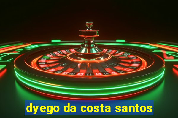 dyego da costa santos