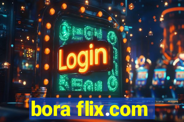 bora flix.com