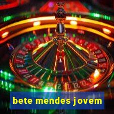 bete mendes jovem