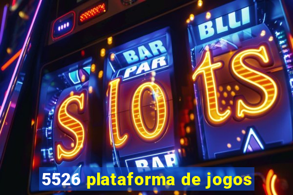 5526 plataforma de jogos