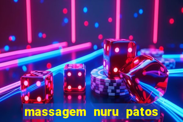 massagem nuru patos de minas