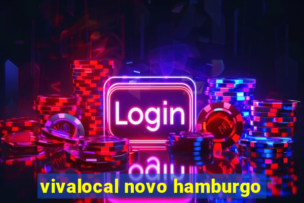 vivalocal novo hamburgo