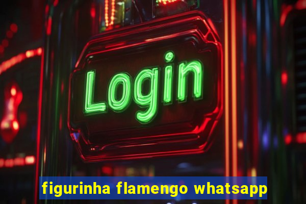 figurinha flamengo whatsapp