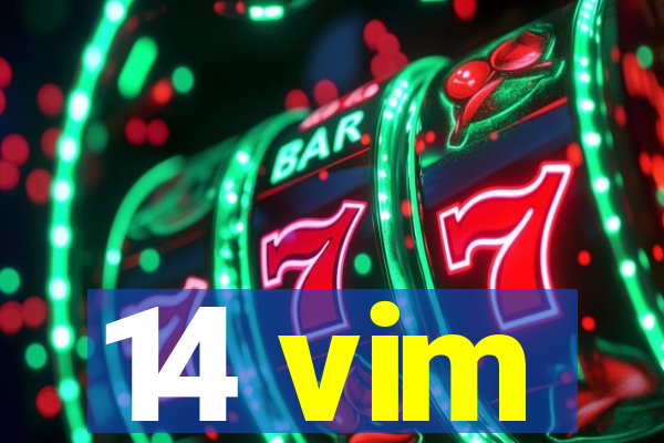 14 vim