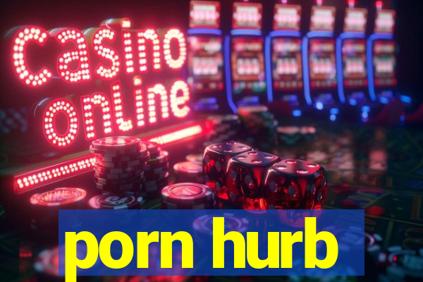 porn hurb