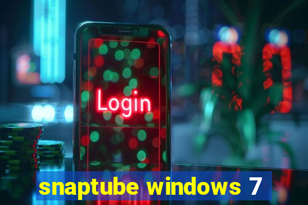 snaptube windows 7