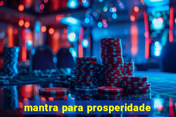 mantra para prosperidade