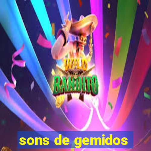 sons de gemidos