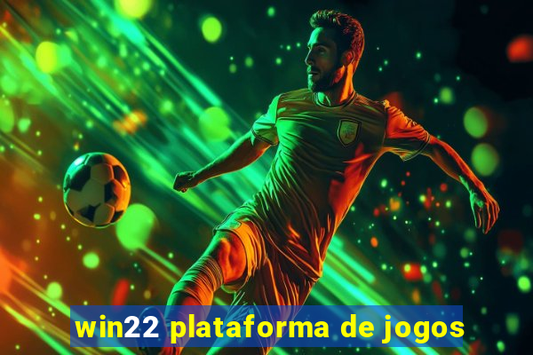 win22 plataforma de jogos