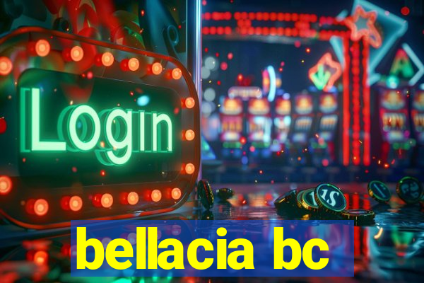 bellacia bc