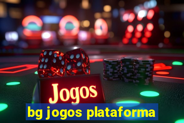 bg jogos plataforma