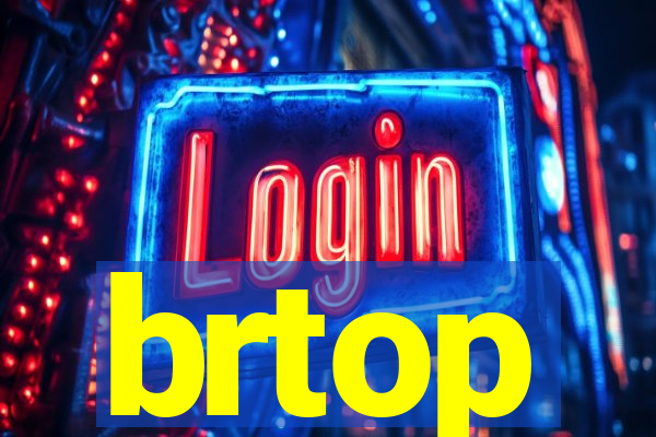 brtop